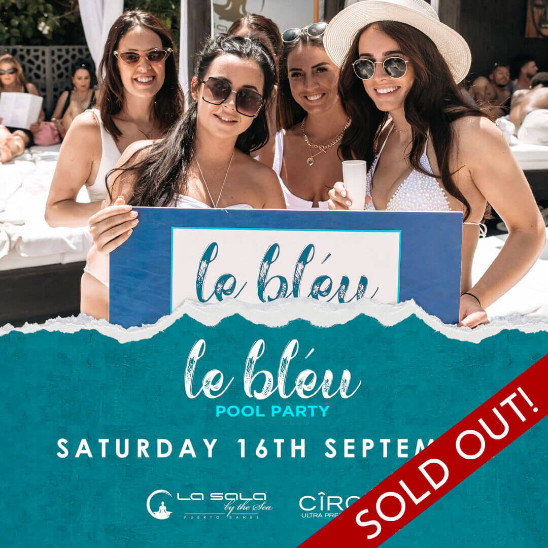 Le Bleu pool parties in Marbella - September